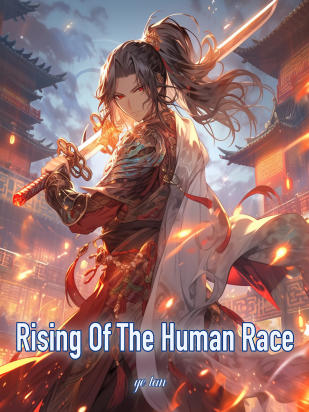 Rising Of The Human Race